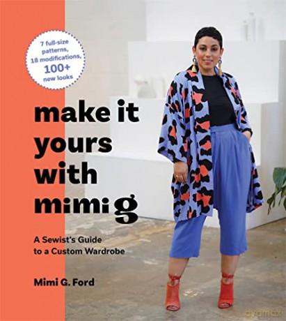 Make It Yours With Mimi G - Mimi Goodwin [KSIĄŻKA]