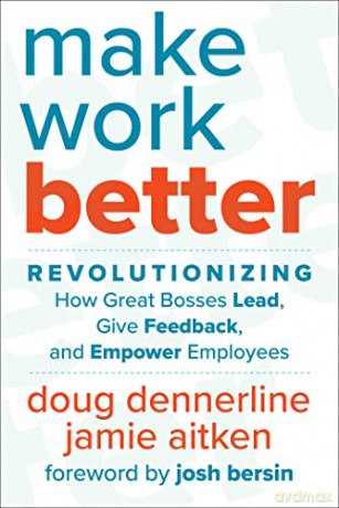 Make Work Better - Doug Dennerline [KSIĄŻKA]