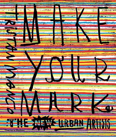 Make Your Mark - Tristan Manco [KSIĄŻKA]