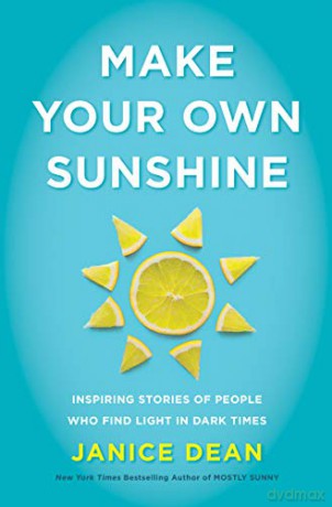 Make Your Own Sunshine - Janice Dean [KSIĄŻKA]