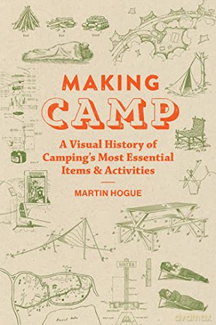 Making Camp - Martin Hogue [KSIĄŻKA]