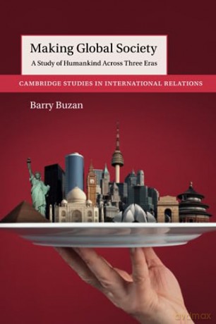 Making Global Society - Buzan Barry [KSIĄŻKA]