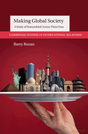 Making Global Society - Barry Buzan [KSIĄŻKA]