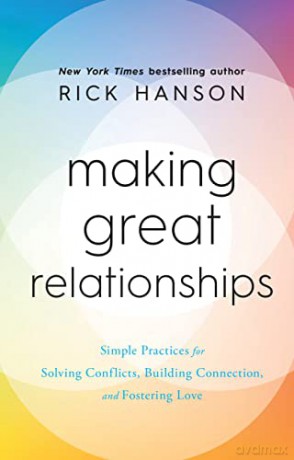 Making Great Relationships - Rick Hanson [KSIĄŻKA]