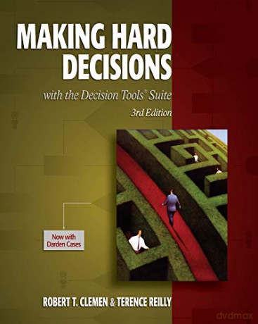 Making Hard Decision Dec Tools - Clemen Reilly [KSIĄŻKA]