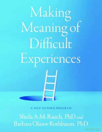 Making Meaning Of Difficult Experiences [KSIĄŻKA]