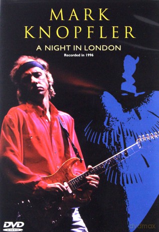 Mark Knopfler: A Night In London [DVD]