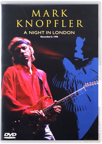 Mark Knopfler: A Night In London [DVD]