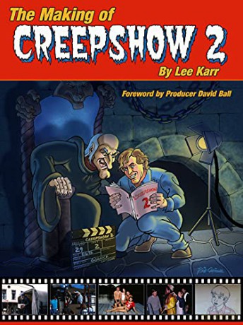 Making Of Creepshow 2 - Lee Karr [KSIĄŻKA]