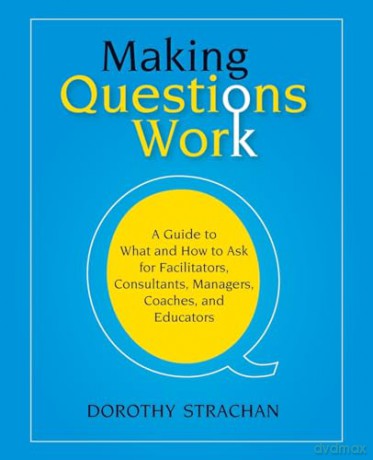 Making Questions Work - Dorothy Strachan [KSIĄŻKA]
