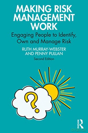 Making Risk Management Work - Ruth Murray-Webster [KSIĄŻKA]