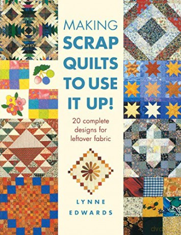 Making Scrap Quilts P B - Lynne Edwards [KSIĄŻKA]