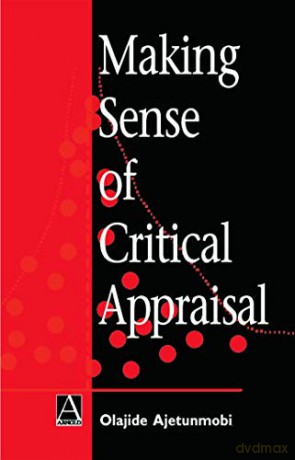 Making Sense Of Critical Appraisal - Olajide Ajetunmobi [KSIĄŻKA]