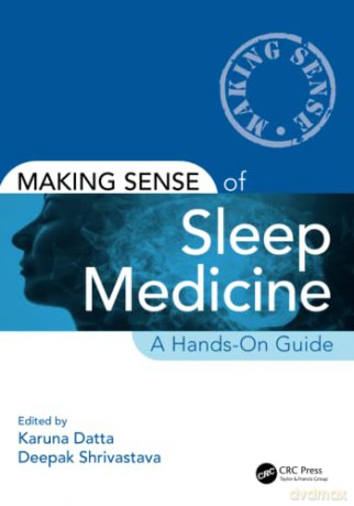 Making Sense Of Sleep Medicine - Karuna Datta [KSIĄŻKA]