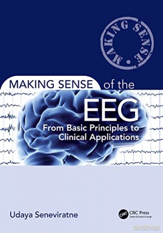 Making Sense Of The Eeg - Udaya Seneviratne [KSIĄŻKA]