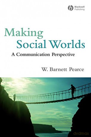Making Social Worlds - Pearce [KSIĄŻKA]