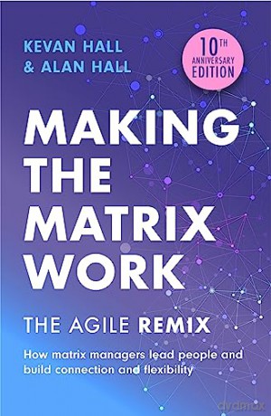 Making The Matrix Work 2nd Edition - Kevan Hall [KSIĄŻKA]