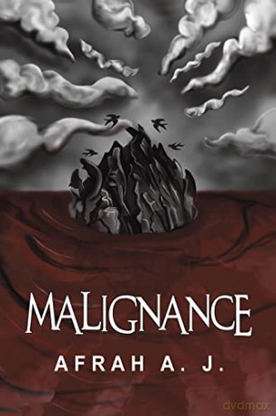 Malignance - Afrah A. J. [KSIĄŻKA]