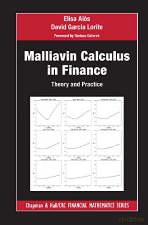 Malliavin Calculus In Finance: Theory An - Elisa Alos [KSIĄŻKA]