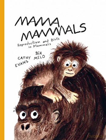 Mama Mammals Reproduction/Birth Humans - Cathy Evans [KSIĄŻKA]
