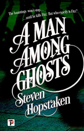 Man Among Ghosts - Steven Hopstaken [KSIĄŻKA]