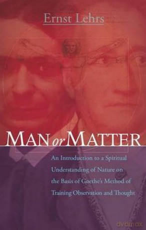 Man Or Matter - Ernst Lehrs [KSIĄŻKA]