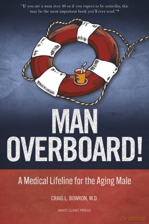 Man Overboard Medical Lifeline Aging Pb [KSIĄŻKA]
