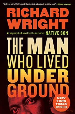 Man Who Lived Underground The - Richard Wright [KSIĄŻKA]