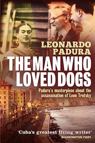 Man Who Loved Dogs - Leonardo Padura [KSIĄŻKA]