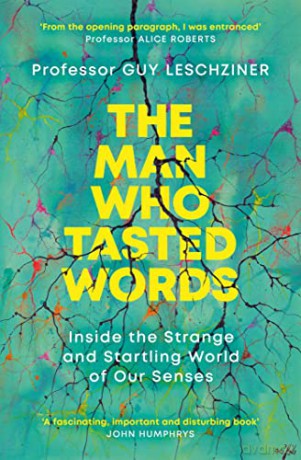 Man Who Tasted Words - Guy Leschziner [KSIĄŻKA]