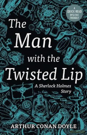 Man With The Twisted Lip - Arthur Conan Doyle [KSIĄŻKA]