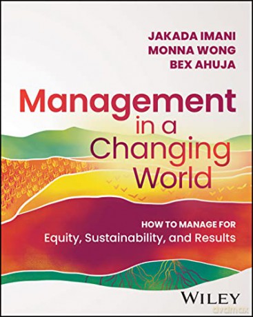 Management In A Changing World - Jakadi Imani [KSIĄŻKA]