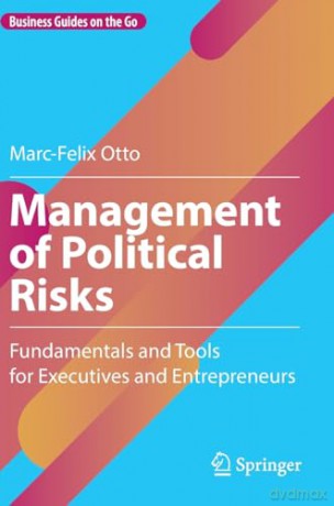 Management Of Political Risks - Marc-Felix Otto [KSIĄŻKA]