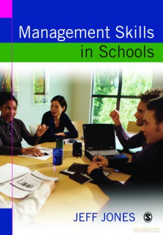 Management Skills In Schools - Jeff Jones [KSIĄŻKA]