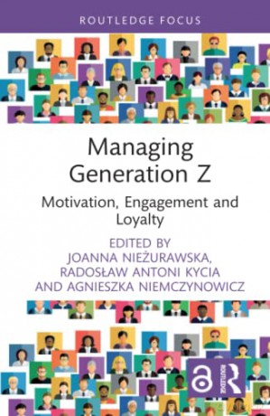 Managing Generation Z - J Niezurawska-Zajac [KSIĄŻKA]