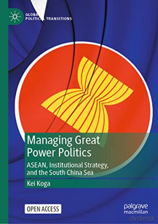 Managing Great Power Politics - Koga Kei [KSIĄŻKA]