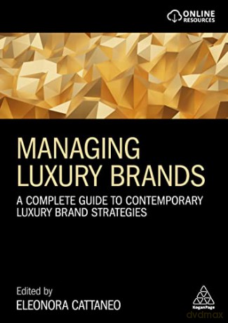 Managing Luxury Brands - Eleonora Cattaneo [KSIĄŻKA]