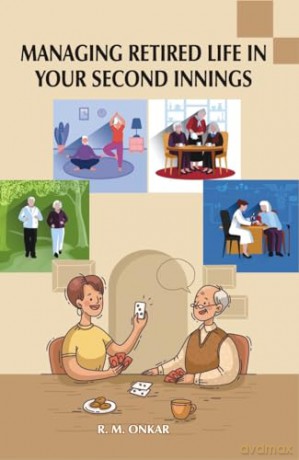 Managing Retired Life In Your Second Inn - Ramdas Onkar [KSIĄŻKA]