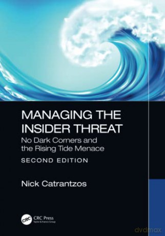Managing The Insider Threat - Nick Catrantzos [KSIĄŻKA]