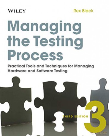 Managing The Testing Process - Rex Black [KSIĄŻKA]