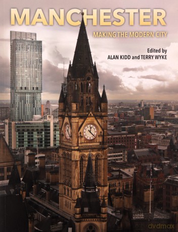 Manchester - Alan (Ed) Kidd [KSIĄŻKA]