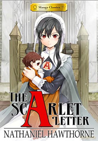 Manga Classics The Scarlet Letter - Hawthorne [KSIĄŻKA]