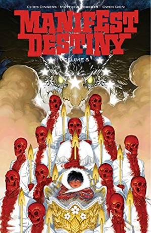 Manifest Destiny Volume 8 - Chris Dingess [KSIĄŻKA]