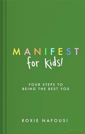 Manifest For Kids - Roxie Nafousi [KSIĄŻKA]
