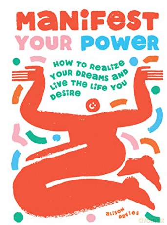 Manifest Your Power - Alison Davies [KSIĄŻKA]