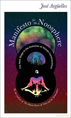 Manifesto For The Noosphere - Jose Arguelles [KSIĄŻKA]