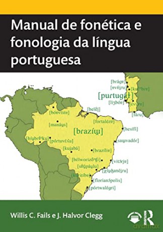 Manual De Fontica E Fonologia Da Lngua P - Willis C. Fails [KSIĄŻKA]