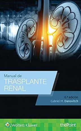Manual De Trasplante Renal 6e [KSIĄŻKA]