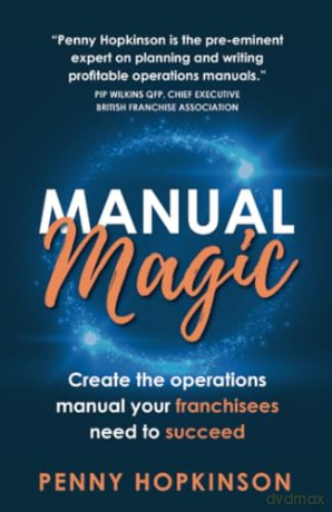 Manual Magic: Create The Operations Manu - Penny Hopkinson [KSIĄŻKA]