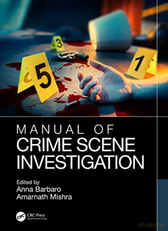 Manual Of Crime Scene Investigation - Anna Barbaro [KSIĄŻKA]